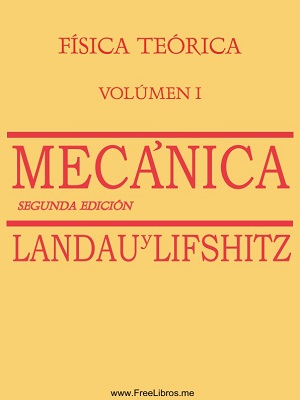 Fisica mecanica - Landau_Lifshitz - Segunda Edicion (Volumen I)